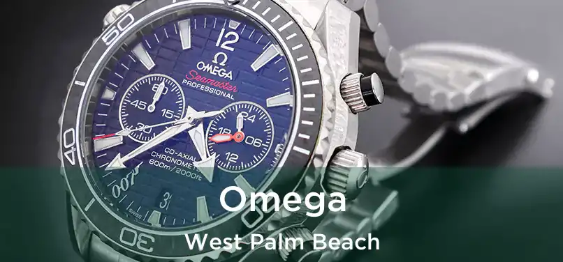 Omega West Palm Beach