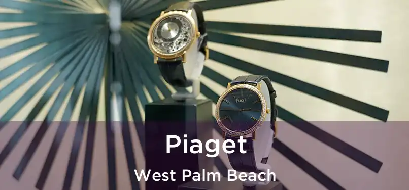 Piaget West Palm Beach