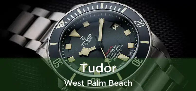 Tudor West Palm Beach